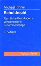 Michael Kittner - Schuldrecht