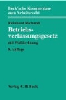 Reinhard Richardi - Betriebsverfassungsgesetz