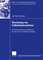 Jan P. Korthals, Jan Peter Korthals - Bewertung von Fußballunternehmen