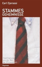 Carl Djerassi - Stammesgeheimnisse