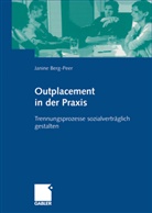 Janine Berg-Peer - Outplacement in der Praxis