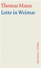 Thomas Mann, Heinrich Detering, Werner Frizen, Eckhard Heftrich, Hermann Kurzke - Werke - Briefe - Tagebücher. GKFA - Bd. 9: Lotte in Weimar, Kommentar