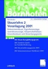 Steuerlehre - Bd. 2: Veranlagung 2001