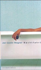 Jan Costin Wagner - Nachtfahrt