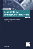 Klaus Brockhoff, Klau Brockhoff, Klaus Brockhoff - Geschichte der Betriebswirtschaftslehre