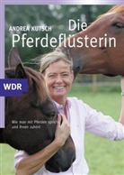 Andrea Kutsch - Die Pferdeflüsterin