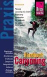 Thomas Gut - Reise Know-How Praxis, Canyoning
