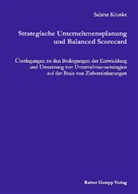 Sabine Kiunke - Strategische Unternehmensplanung und Balanced Scorecard