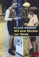 Max Bartholl, Klaus Kordon - Mit dem Rücken zur Wand, Schulausgabe