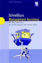 Bärbel Wedmann, Bärbel Wedmann-Tosuner - Schnellkurs Management-Assistenz