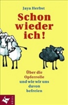 Jaya Herbst, Peter Herbst - Schon wieder ich!