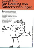 Joseph H Di Leo, Joseph H. Di Leo, Joseph H DiLeo, Joseph H. DiLeo - Die Deutung von Kinderzeichnungen