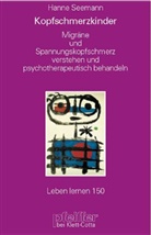 Hanne Seemann - Kopfschmerzkinder