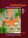 Archäologie in Berlin und Brandenburg: Archäologie in Berlin und Brandenburg 2000