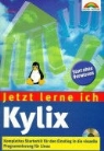 Ralph Steyer - Jetzt lerne ich Kylix, m. CD-ROM