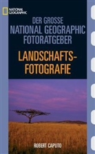 Robert Caputo - Landschaftsfotografie
