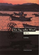 Un Ko, Ko Un, Ko Un - Ein Tag voller Wind