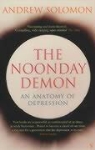 Andrew Solomon - The Noonday Demon