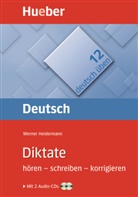 Werner Heidermann - Diktate hören - schreiben - korrigieren, m. 1 Buch, m. 1 Audio-CD