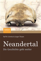 Ral Schmitz, Ralf Schmitz, Ralf W. Schmitz, Jürgen Thissen - Neandertal