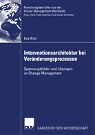 Eva Kral - Interventionsarchitektur bei Veränderungsprozessen