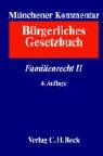 Münchener Kommentar zum Bürgerlichen Gesetzbuch - Bd. 8: Familienrecht 2
