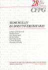 Giorgio A. Bernasconi - Collana rossa - Bd. 28: Atti della giornata di studio del 16 ottobre 2000. Temi scelti di diritto ereditario