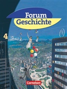 Andrea Welk, Arnulf Siebeneicker, Claudia Tatsch, Andreas Dilger, Gerburg Harenbrock, Hans-Otto Regenhardt... - Forum Geschichte - 4: Forum Geschichte - Allgemeine Ausgabe - Band 4