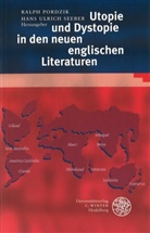 Ralph Pordzik, Ralph Pordzik, Hans Ulrich Seeber, Ulrich Seeber - Utopie und Dystopie in den neuen englischen Literaturen