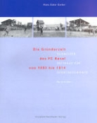 Hans-Dieter Gerber, Hans D Gerber-Rutt, Max Triet - Die Gründerzeit des FC Basel von 1893 bis 1914
