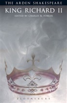 William Shakespeare, Charles R. Forker, Forker Charles R., Charle R Forker, Charles R Forker - King Richard the II