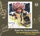 Karl May, Nikolaus Lechthaler, Horst BeitrÃ¤ge von Felsinger, Horst Beiträge von Felsinger, Nikolau Lechthaler - Halef im Taubenschlag, Audio-CD (Audio book)