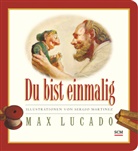 Lucad, Max Lucado, Lucado  Max, Martinez, Sergio Martinez - Du bist einmalig