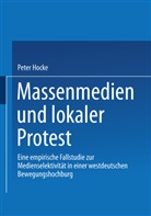 Peter Hocke, Peter Hocke-Bergler - Massenmedien und lokaler Protest