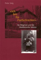 Peter Selg - Ich bin für Fortschreiten