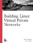 Anne Carasik-Henmi, Brian Hatch, o hatch Kolesnikov, Oleg Kolesnikov - Building linux virtual private