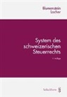 Ernst Blumenstein, Blumenstein Ernst, Peter Locher, Locher Peter - System des Schweizerischen Steuerrechts