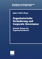Egbert Kahle, Egber Kahle, Egbert Kahle - Organisatorische Veränderung und Corporate Governance