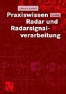 Albrecht K. Ludloff - Praxiswissen Radar und Radarsignalverarbeitung
