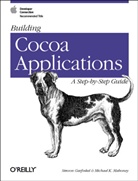 Garfinke, Garfinkel, Simson Garfinkel, Garfinkel Simson, Mahoney, Michael Mahoney... - BUILDING COCOA APPLICATIONS