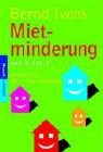Bernd Ivens - Mietminderung von A bis Z