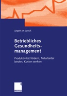 Jürgen Jancik, Jürgen M. Jancik - Betriebliches Gesundheitsmanagement