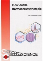 Johannes C. Huber - Individuelle Hormonersatztherapie