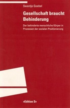 Swantje Goebel - Gesellschaft braucht Behinderung