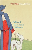 W Somerset Maugham, W. Somerset Maugham, William Somerset Maugham - Collected short Stories - Bd. 1: Collected Short Stories vol.1