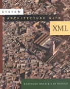 Berthold Daum, Berthold (Bdaum Industrial Communication Daum, Udo Merten - System Architecture With XML
