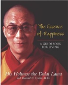 Howard C. Cutler, The Dalai Lama, Dalai Lama XIV., Dalai-Lama, Dalai Lama - The Essence of Happiness