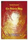 Rudolf Kronreif - Ein Phönix Weg