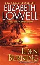 Elizabeth Lowell - Eden Burning