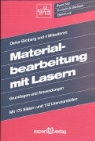 Dieter Bimberg - Materialbearbeitung mit Lasern